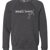 Small Town Girl Premium Crewneck