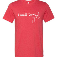 Small Town Girl Premium Tee