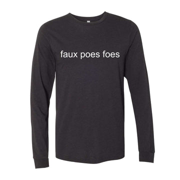Faux Poe Foes Premium Long Sleeve Tee