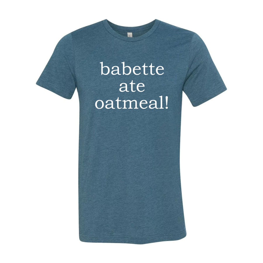 Babette Ate Oatmeal! Premium Tee