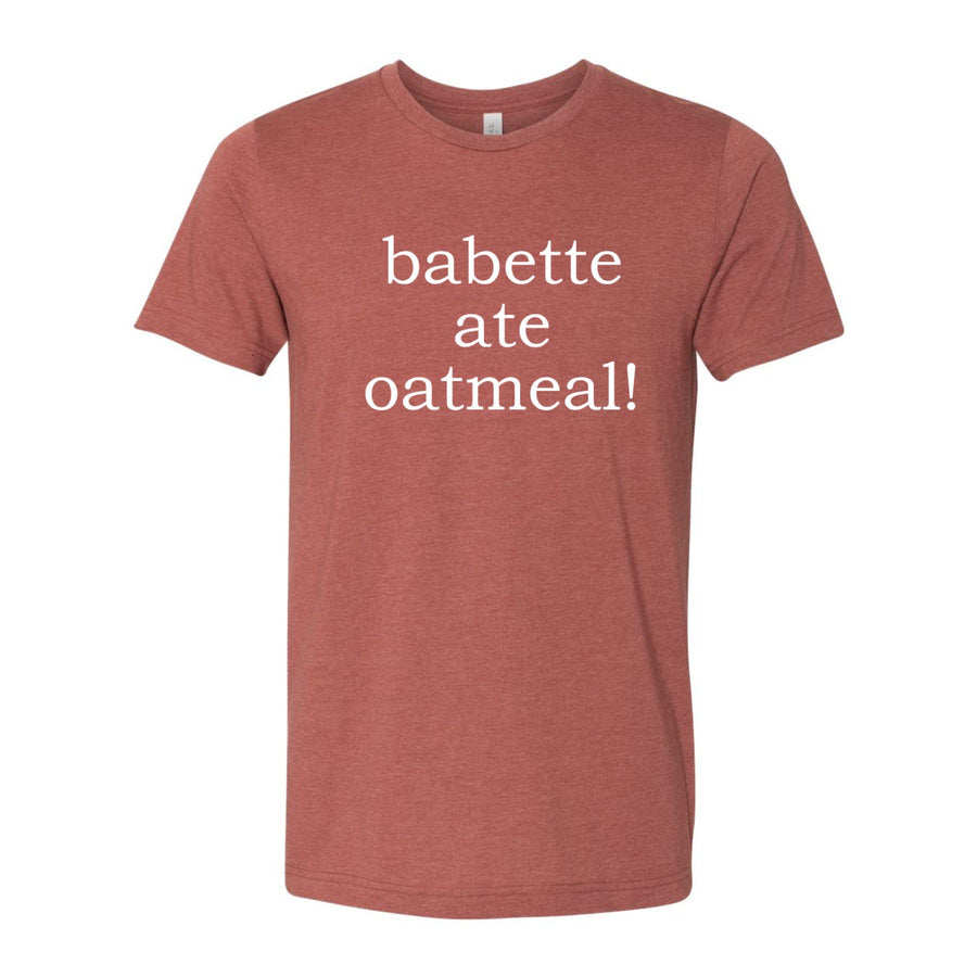 Babette Ate Oatmeal! Premium Tee