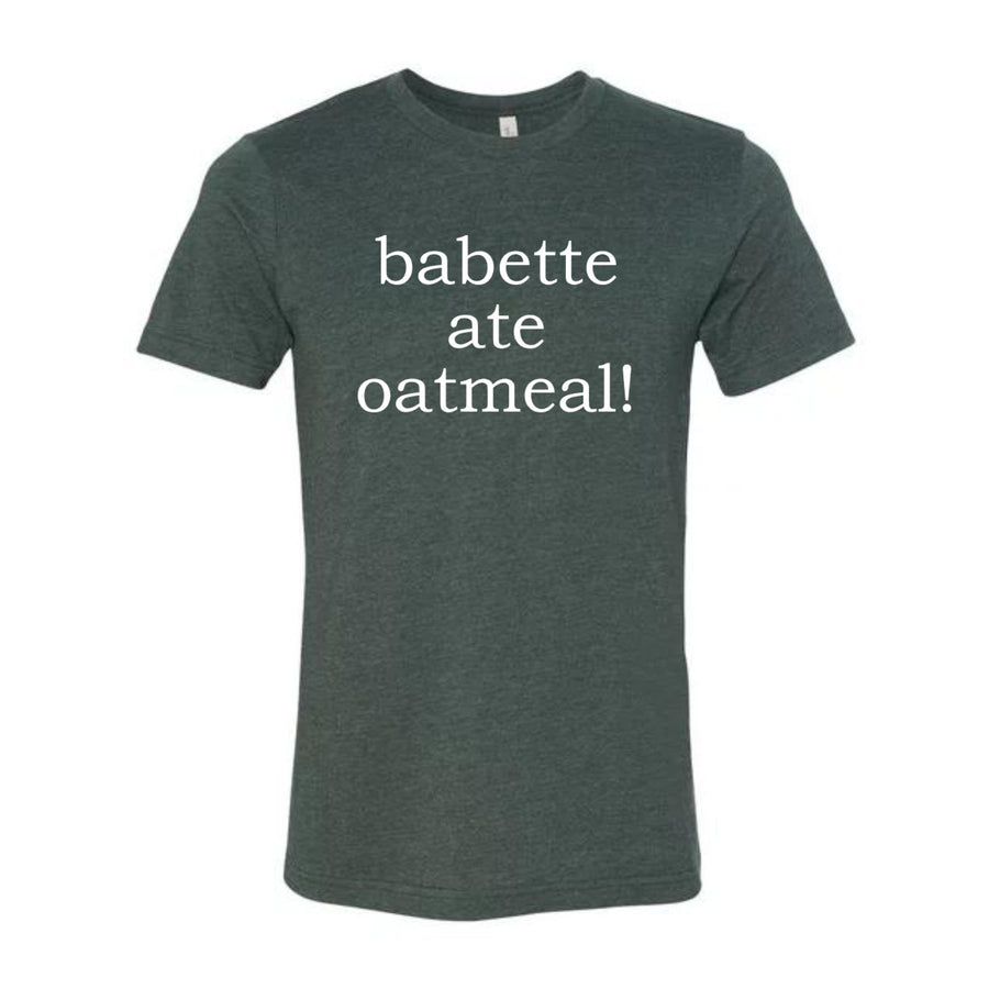 Babette Ate Oatmeal! Premium Tee