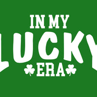In My Lucky Era