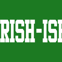 Irish-Ish