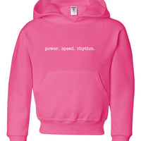 Power. Speed. Rhythm. Hoodie