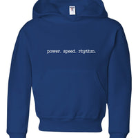 Power. Speed. Rhythm. Hoodie