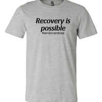 Recovery is Possible Tee