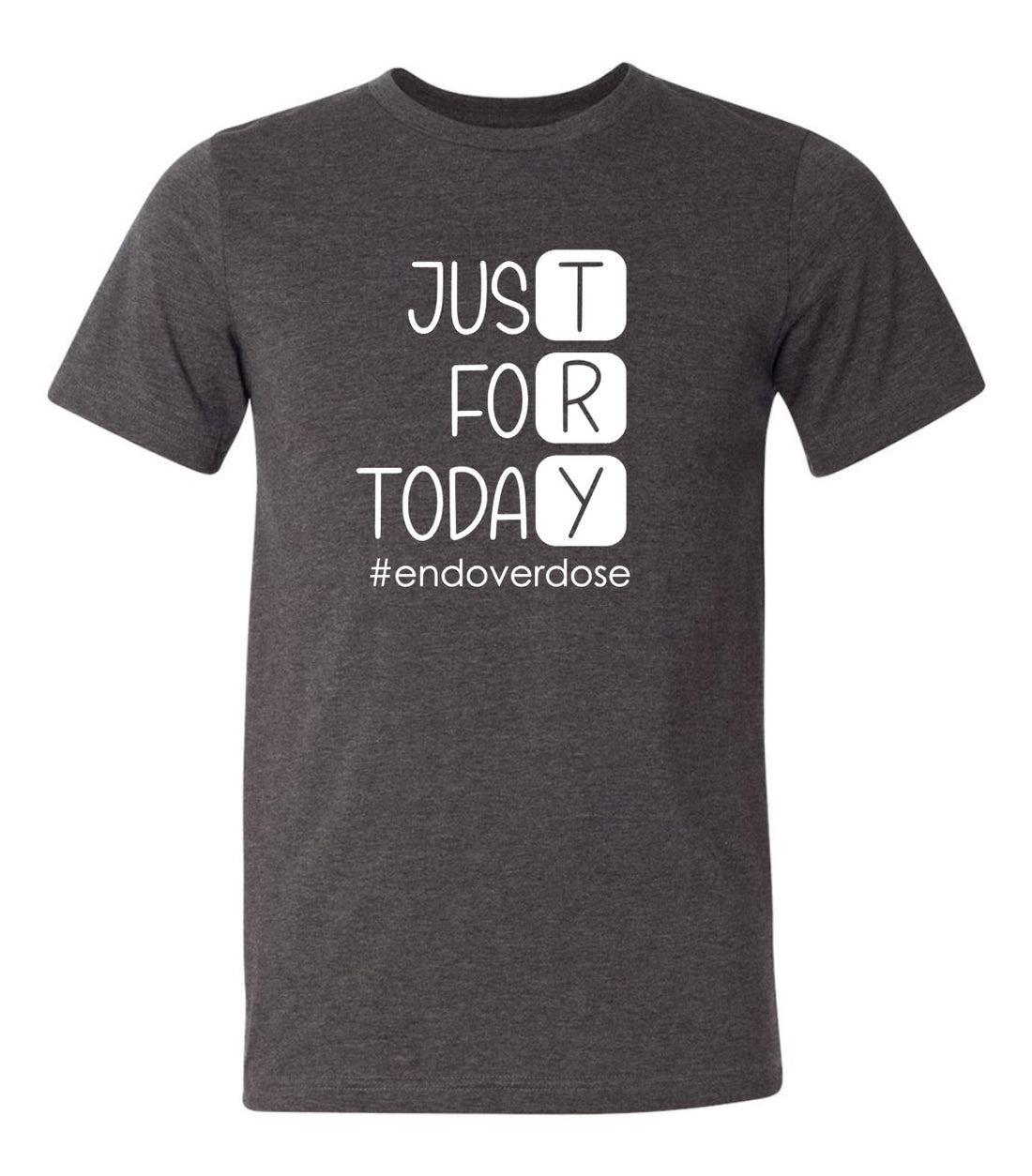 Just for Today Tee