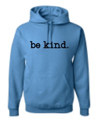 Hoodie "BE KIND"