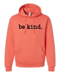Hoodie "BE KIND"