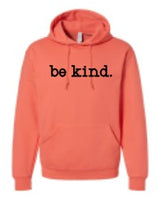 Hoodie "BE KIND"