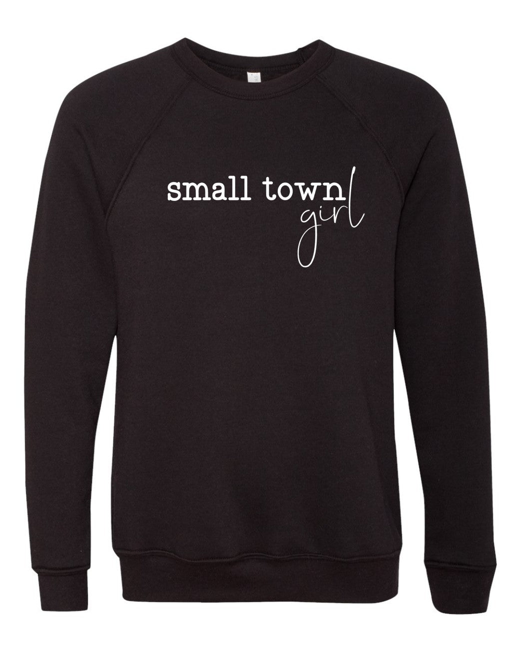 Small Town Girl Premium Crewneck