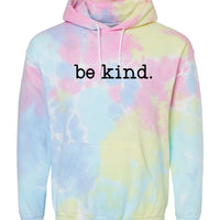 Tie Dye Hoodie "BE KIND"