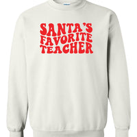 Santa's Favorite Teacher Crewneck
