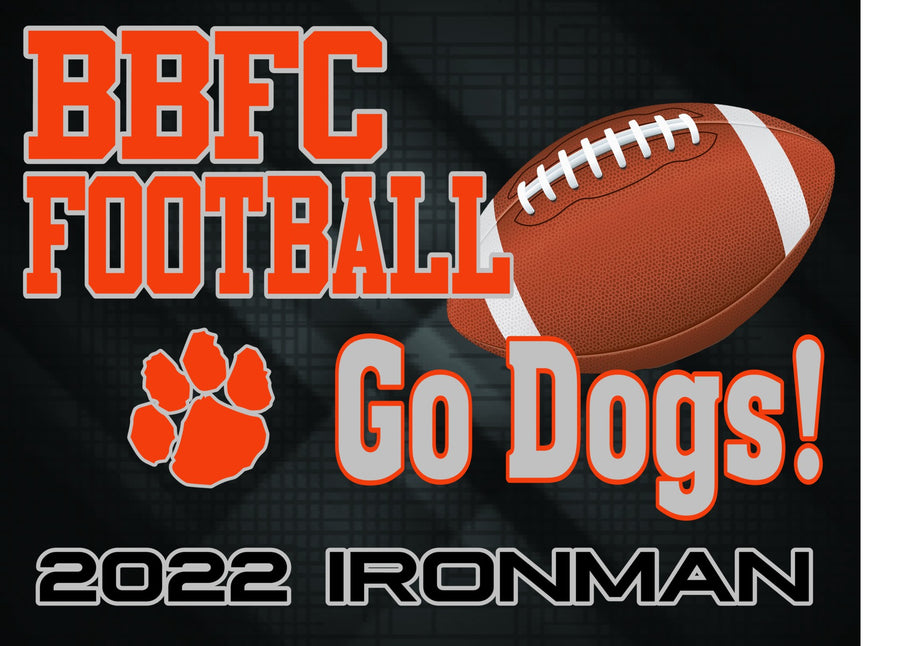 BBFC Football IRONMAN Lawn Sign (GO DOGS)