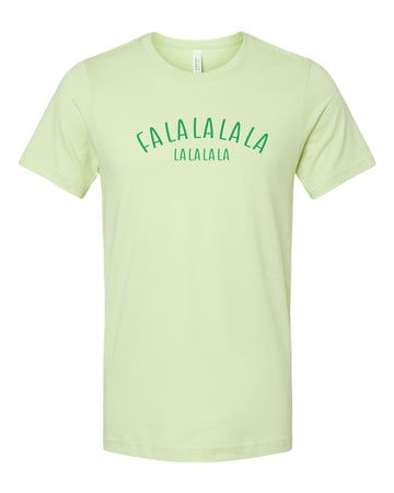 Fa La La La La Tee