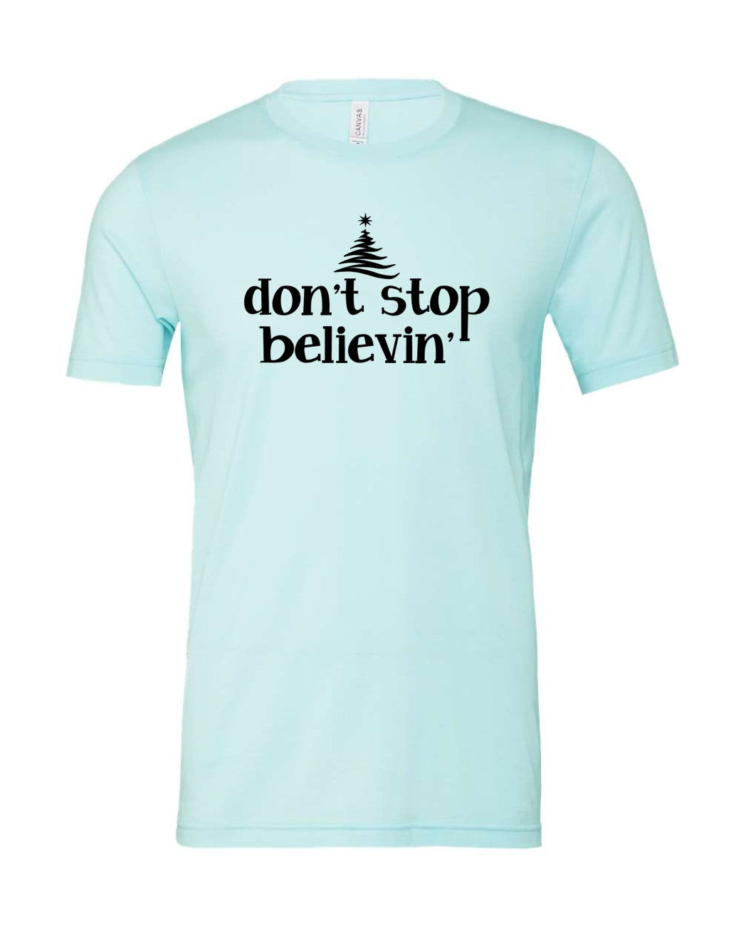 Don't Stop Believin' Premium Tee