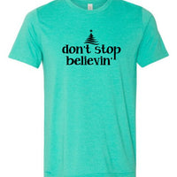 Don't Stop Believin' Premium Tee